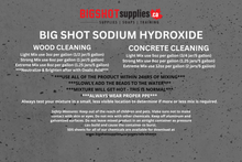 Load image into Gallery viewer, Big Shot Sodium Hydroxide 2.2 Lbs
